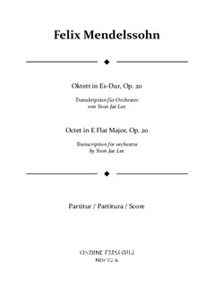 Mendelssohn: Octet in E Flat Major, Transcription for full orchestra by Yoon Jae Lee – Full Score
