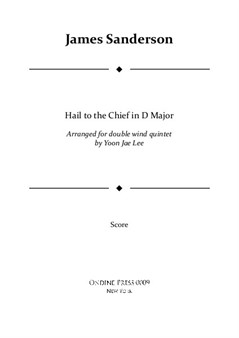 Hail to the Chief for double wind quintet in D Major (arr. Lee), Full Score