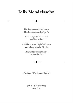 Mendelssohn (arr. Lee): A Midsummer Night's Dream Wedding March for String Quartet - Full Score